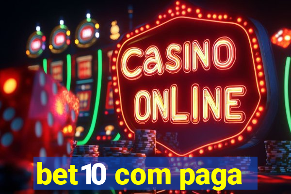 bet10 com paga